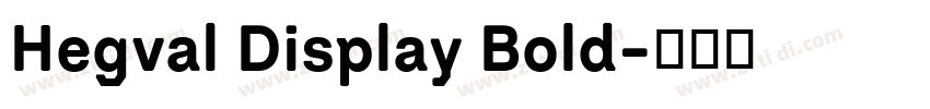 Hegval Display Bold字体转换